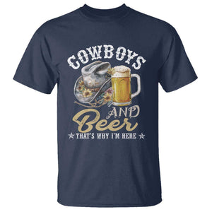Western T Shirt Cowboys And Beer That's Why I'm Here Funny Saying TS11 Navy Print Your Wear