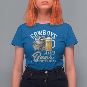 Western T Shirt For Women Cowboys And Beer That's Why I'm Here Funny Saying TS11 Royal Blue Print Your Wear