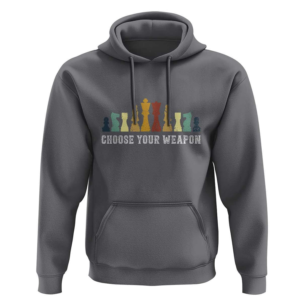 Chess Lover Hoodie Choose Your Weapon Retro Vintage TS11 Charcoal Print Your Wear