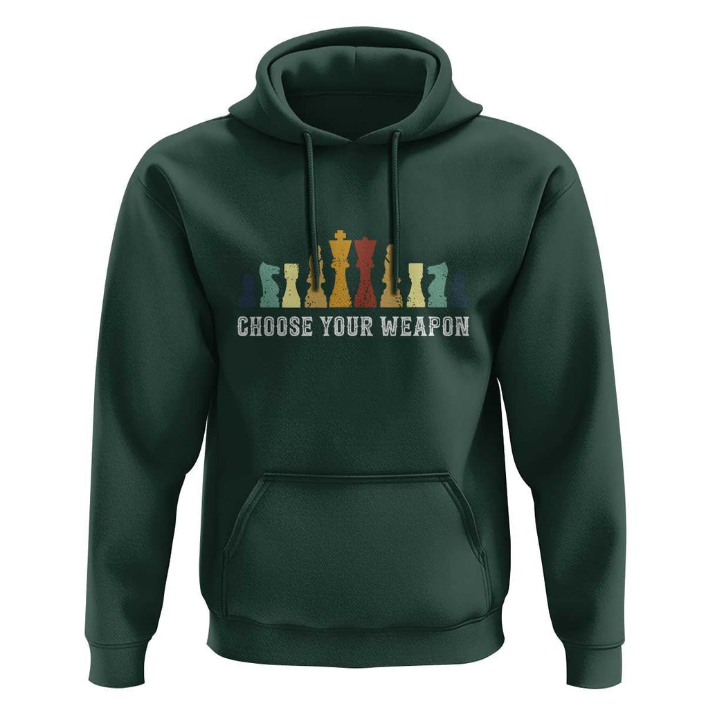Chess Lover Hoodie Choose Your Weapon Retro Vintage TS11 Dark Forest Green Print Your Wear