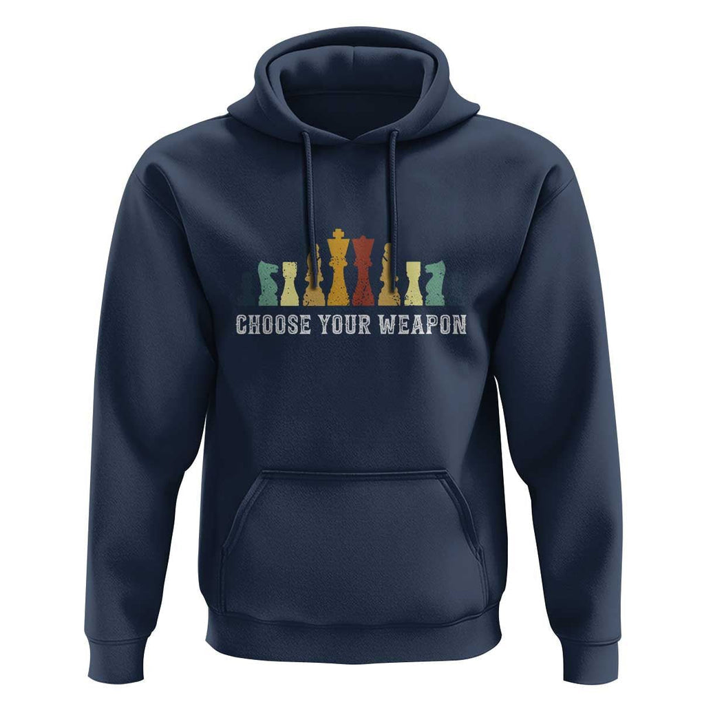 Chess Lover Hoodie Choose Your Weapon Retro Vintage TS11 Navy Print Your Wear