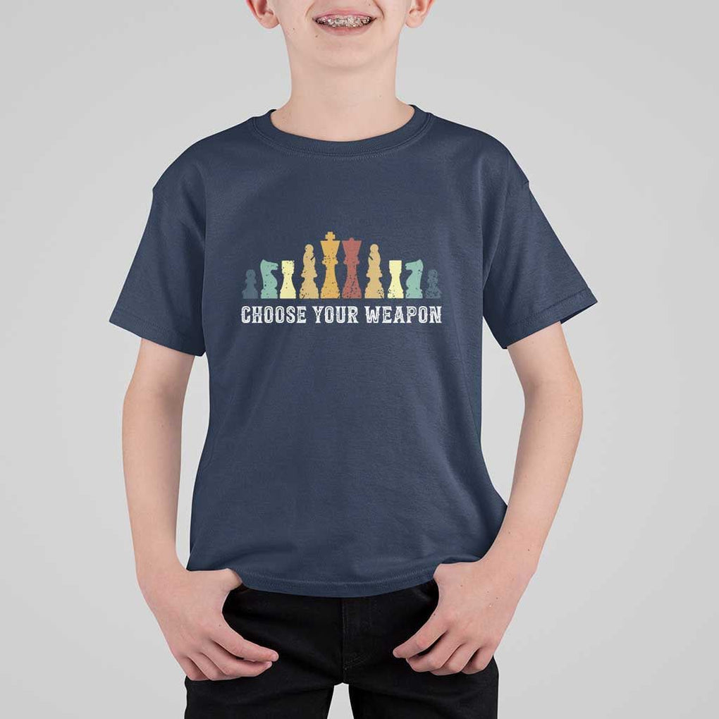 Chess Lover T Shirt For Kid Choose Your Weapon Retro Vintage TS11 Navy Print Your Wear