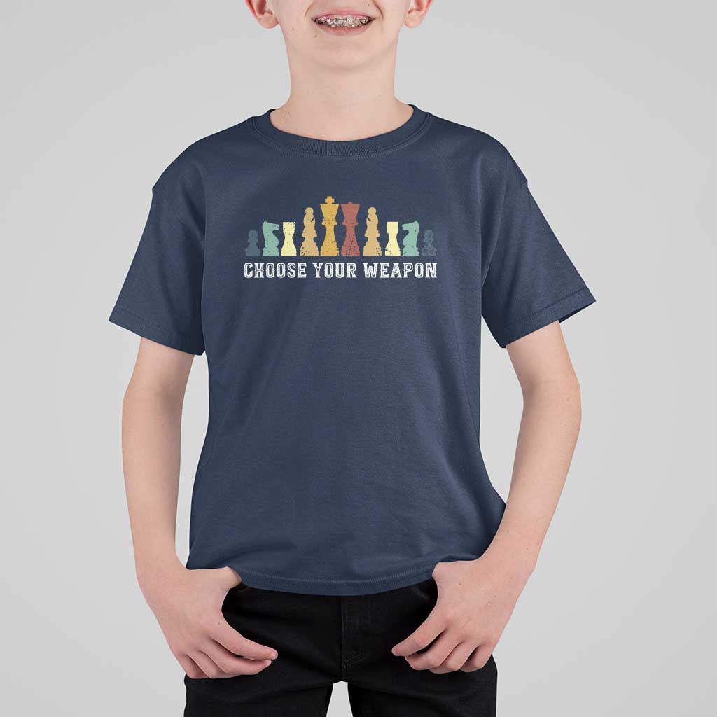 Chess Lover T Shirt For Kid Choose Your Weapon Retro Vintage TS11 Navy Print Your Wear