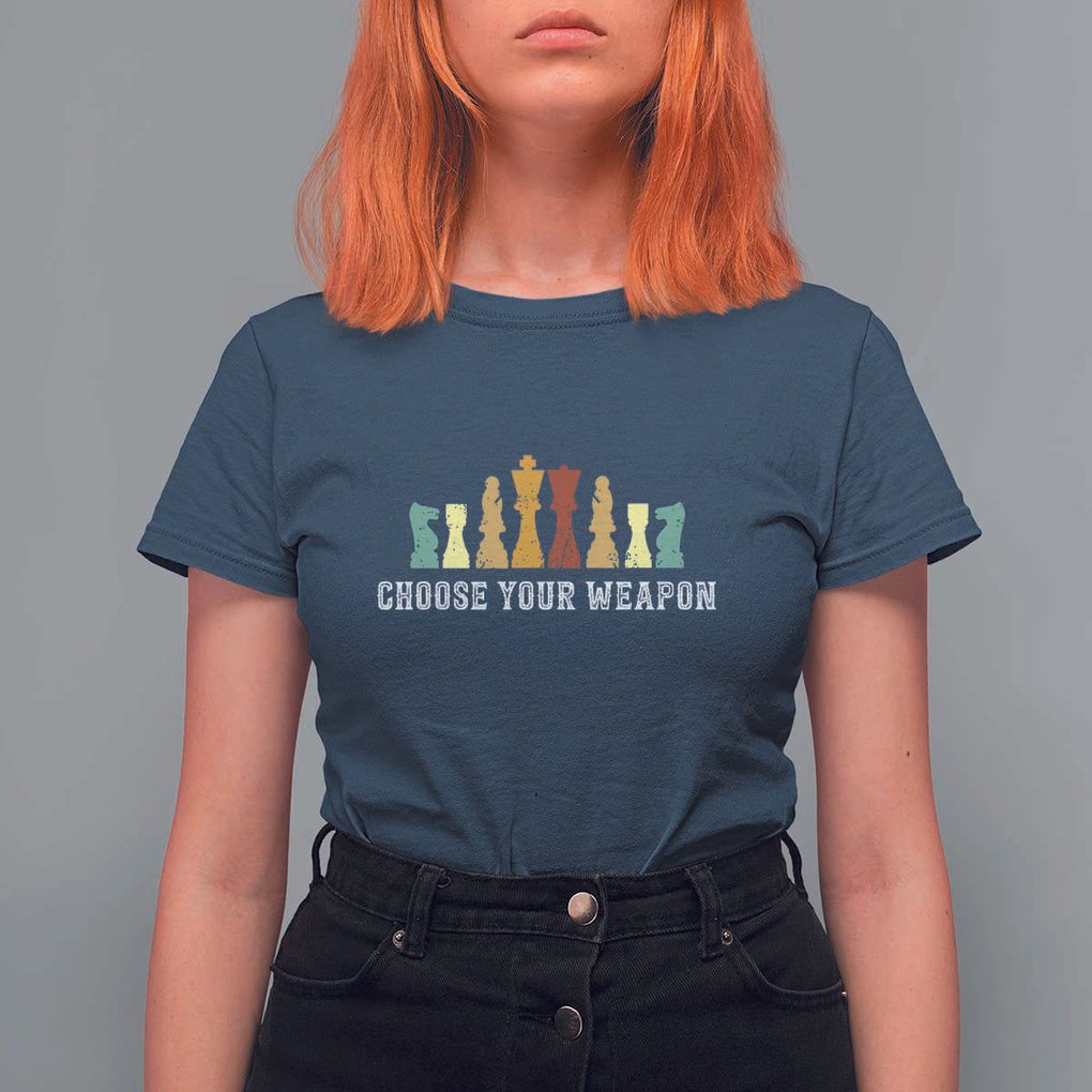 Chess Lover T Shirt For Women Choose Your Weapon Retro Vintage TS11 Navy Print Your Wear