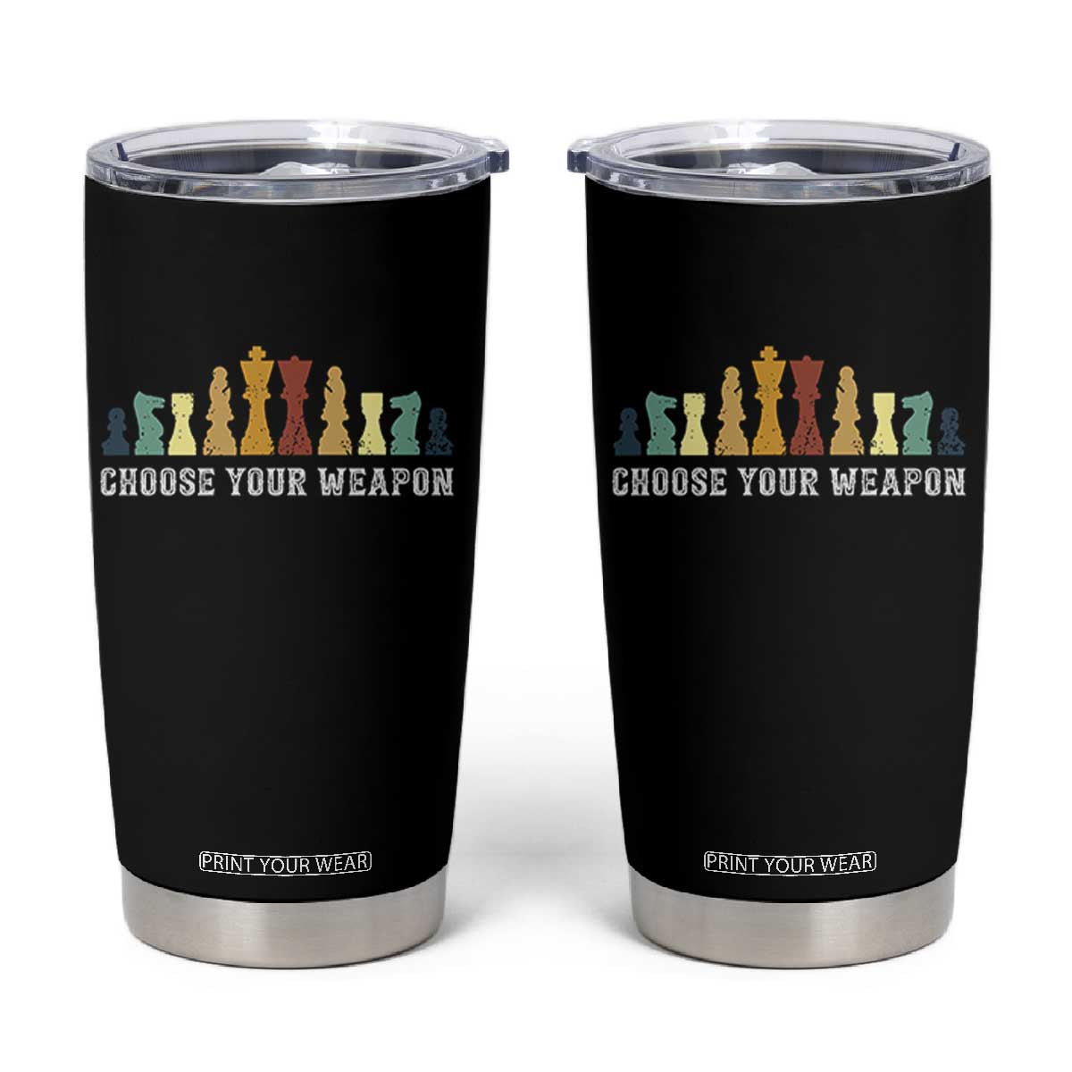 Chess Lover Tumbler Cup Choose Your Weapon Retro Vintage