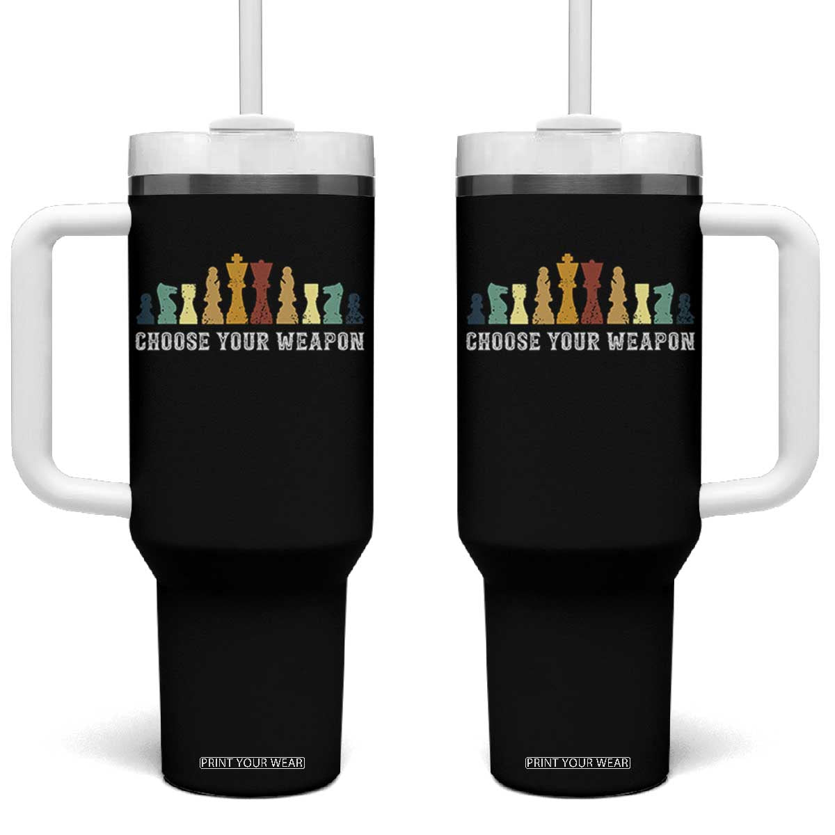 Chess Lover Tumbler With Handle Choose Your Weapon Retro Vintage