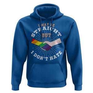 LGBT Gay Pride Hoodie I May Be Straight But I Don't Hate Rainbow Flag Hand TS11 Royal Blue Print Your Wear