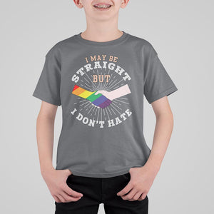 LGBT Gay Pride T Shirt For Kid I May Be Straight But I Don't Hate Rainbow Flag Hand TS11 Charcoal Print Your Wear