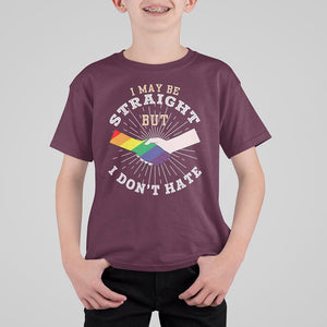 LGBT Gay Pride T Shirt For Kid I May Be Straight But I Don't Hate Rainbow Flag Hand TS11 Maroon Print Your Wear