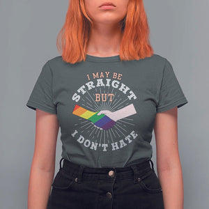 LGBT Gay Pride T Shirt For Women I May Be Straight But I Don't Hate Rainbow Flag Hand TS11 Dark Heather Print Your Wear