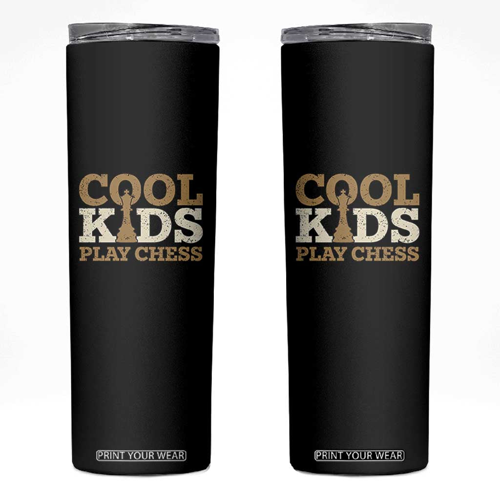 Chess Lover Skinny Tumbler Cool Kids Play Chess Vintage King
