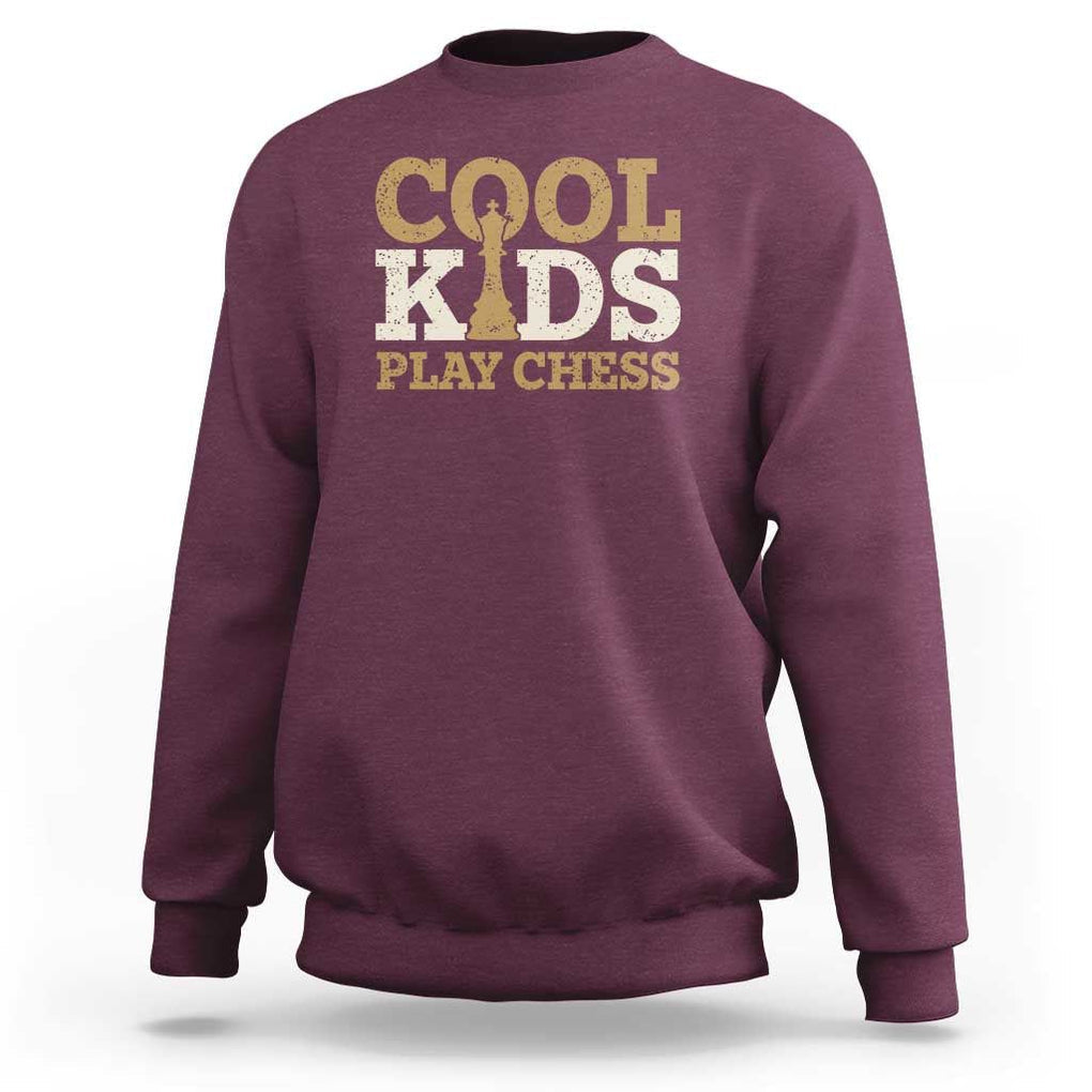 Chess Lover Sweatshirt Cool Kids Play Chess Vintage King TS11 Maroon Print Your Wear
