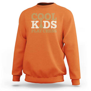 Chess Lover Sweatshirt Cool Kids Play Chess Vintage King TS11 Orange Print Your Wear