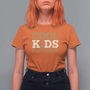 Chess Lover T Shirt For Women Cool Kids Play Chess Vintage King TS11 Orange Print Your Wear