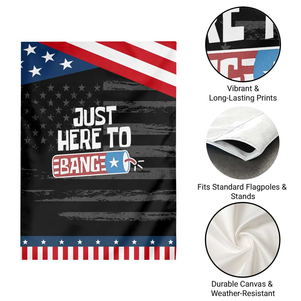Funny Fireworks Just Here To Bang Garden Flag American Flag Firecracker TS11 Print Your Wear