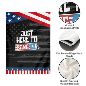 Funny Fireworks Just Here To Bang Garden Flag American Flag Firecracker TS11 Print Your Wear