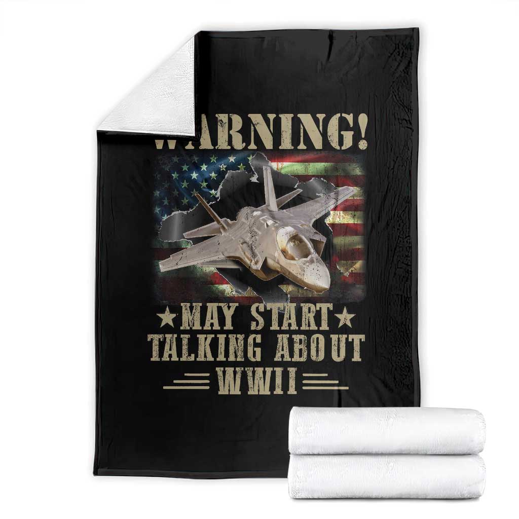 Warning May Start Talking About WWII Throw Blanket American Flag Fighter Jet TS11 Black Print Your Wear