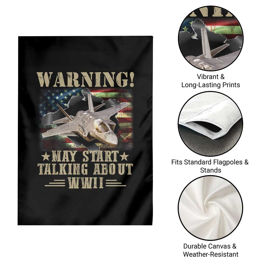 Warning May Start Talking About WWII Garden Flag American Flag Fighter Jet TS11 Print Your Wear