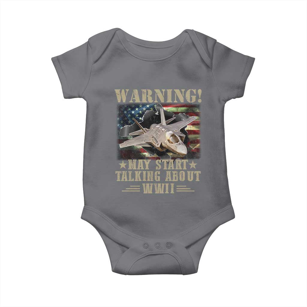 Warning May Start Talking About WWII Baby Onesie American Flag Fighter Jet TS11 Charcoal Print Your Wear