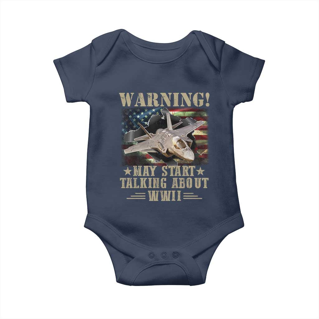 Warning May Start Talking About WWII Baby Onesie American Flag Fighter Jet TS11 Navy Print Your Wear