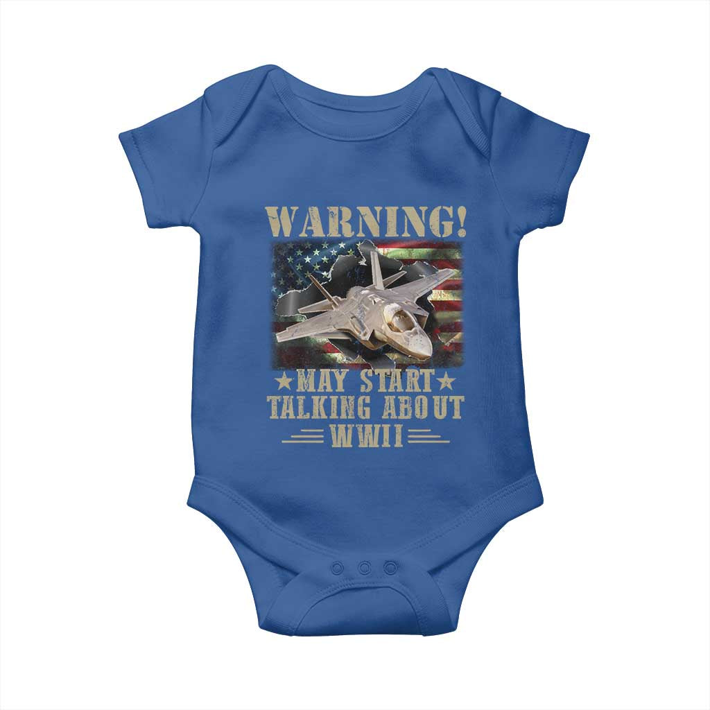 Warning May Start Talking About WWII Baby Onesie American Flag Fighter Jet TS11 Royal Blue Print Your Wear