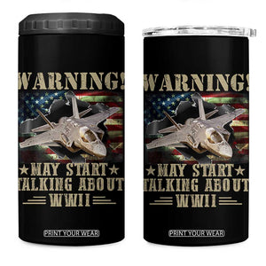 Warning May Start Talking About WWII 4 in 1 Can Cooler Tumbler American Flag Fighter Jet TS11 One Size: 16 oz Black Print Your Wear