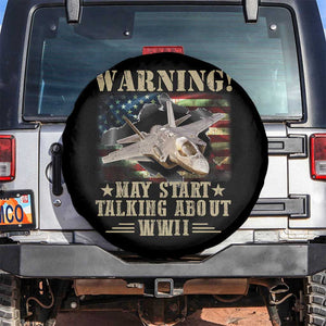 Warning May Start Talking About WWII Spare Tire Cover American Flag Fighter Jet TS11 No hole Black Print Your Wear