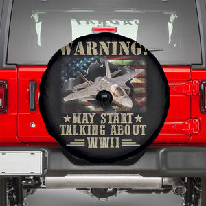 Warning May Start Talking About WWII Spare Tire Cover American Flag Fighter Jet TS11 Black Print Your Wear