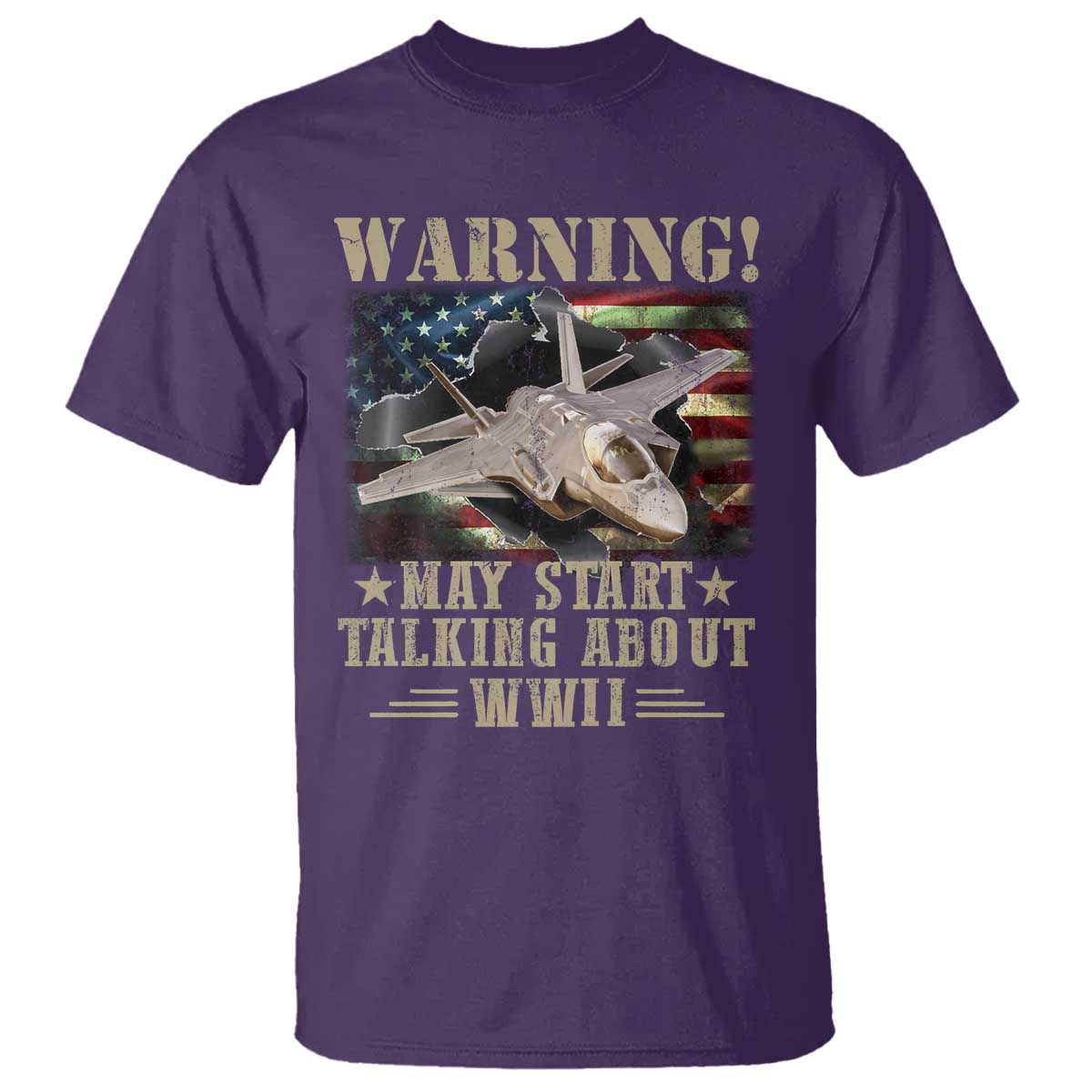 Warning May Start Talking About WWII T Shirt American Flag Fighter Jet TS11 Purple Print Your Wear