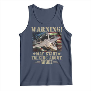 Warning May Start Talking About WWII Tank Top American Flag Fighter Jet TS11 Navy Print Your Wear