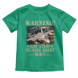 Warning May Start Talking About WWII Toddler T Shirt American Flag Fighter Jet TS11 Irish Green Print Your Wear