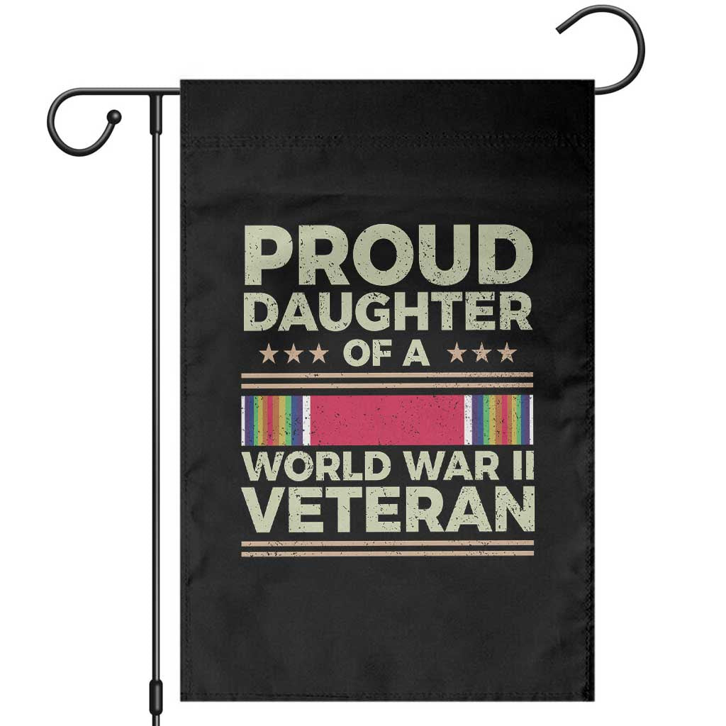 Proud Daughter Of A World War II Veteran Garden Flag US WWII Vet TS11 Black Print Your Wear