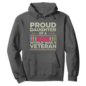 Proud Daughter Of A World War II Veteran Hoodie US WWII Vet TS11 Dark Heather Print Your Wear
