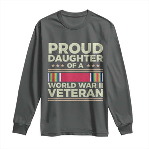 Proud Daughter Of A World War II Veteran Long Sleeve Shirt US WWII Vet TS11 Dark Heather Print Your Wear
