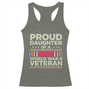 Proud Daughter Of A World War II Veteran Racerback Tank Top US WWII Vet TS11 Military Green Print Your Wear