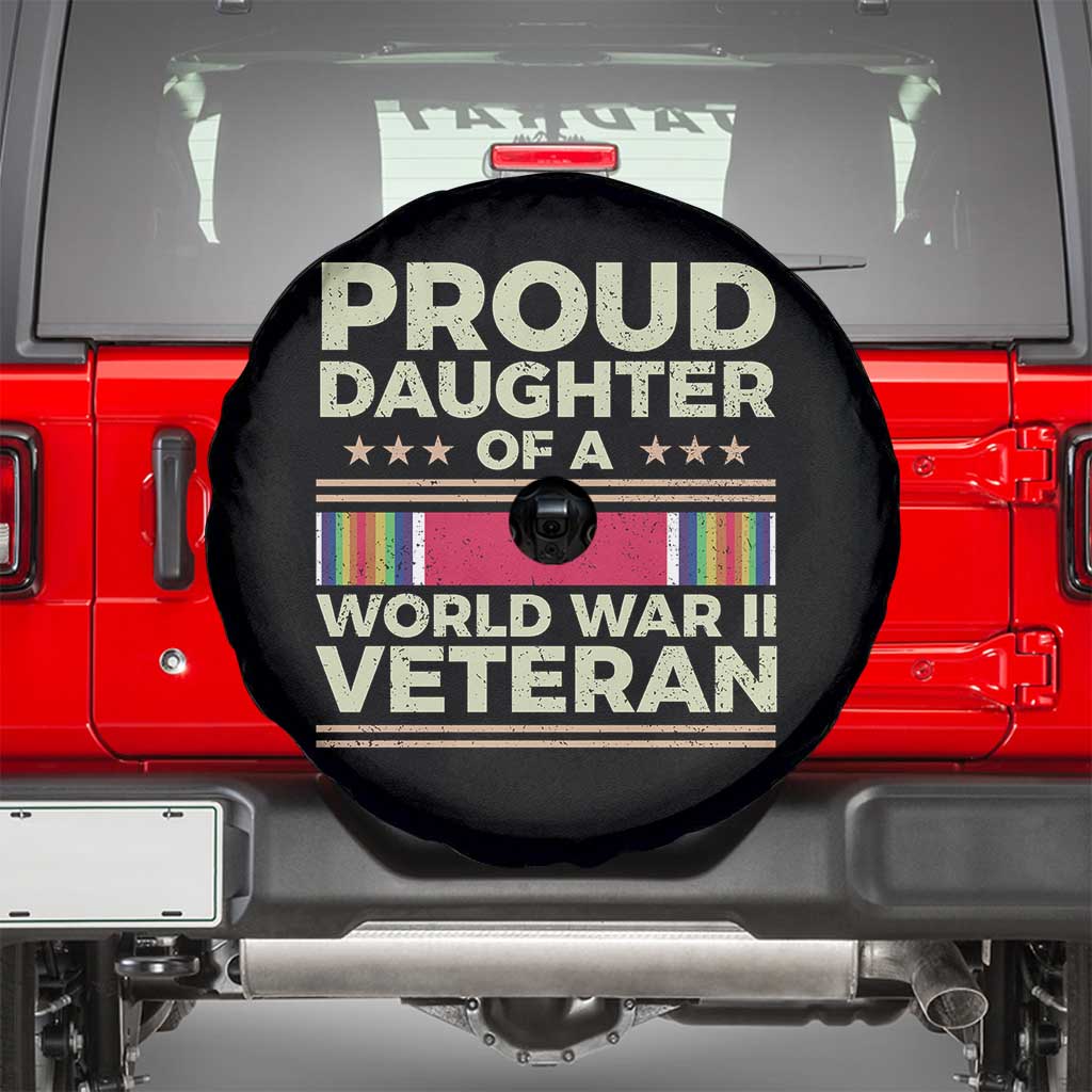 Proud Daughter Of A World War II Veteran Spare Tire Cover US WWII Vet TS11 Black Print Your Wear