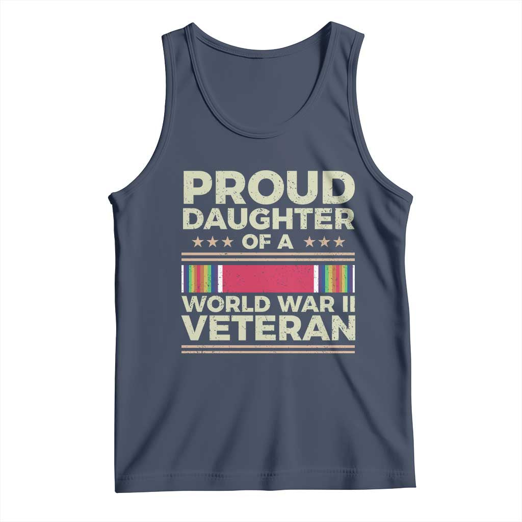 Proud Daughter Of A World War II Veteran Tank Top US WWII Vet TS11 Navy Print Your Wear
