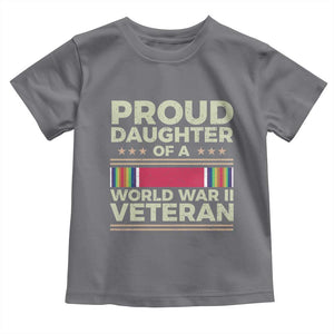 Proud Daughter Of A World War II Veteran Toddler T Shirt US WWII Vet TS11 Charcoal Print Your Wear