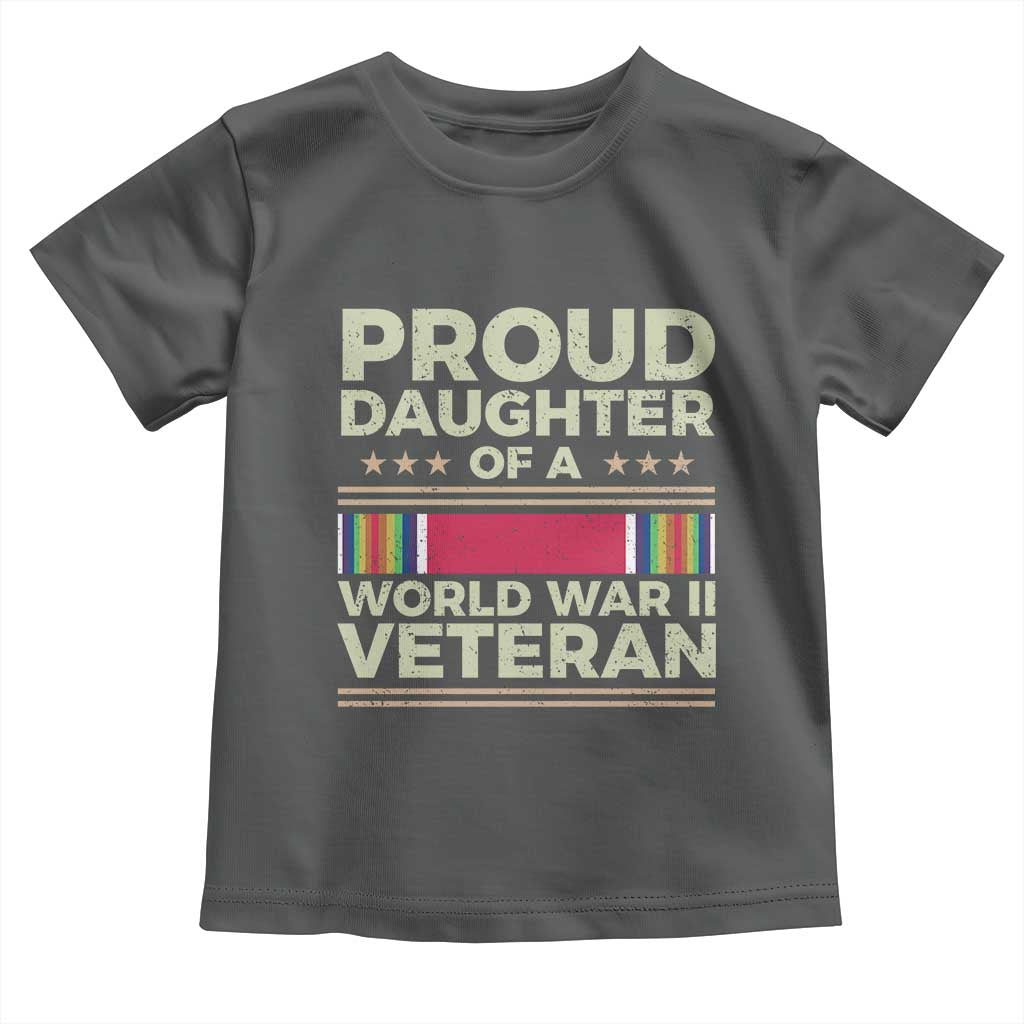 Proud Daughter Of A World War II Veteran Toddler T Shirt US WWII Vet TS11 Dark Heather Print Your Wear