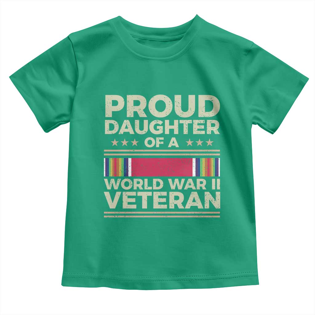 Proud Daughter Of A World War II Veteran Toddler T Shirt US WWII Vet TS11 Irish Green Print Your Wear