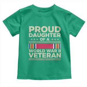 Proud Daughter Of A World War II Veteran Toddler T Shirt US WWII Vet TS11 Irish Green Print Your Wear