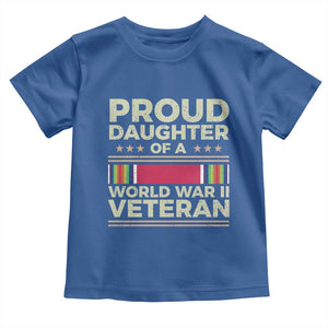 Proud Daughter Of A World War II Veteran Toddler T Shirt US WWII Vet TS11 Royal Blue Print Your Wear