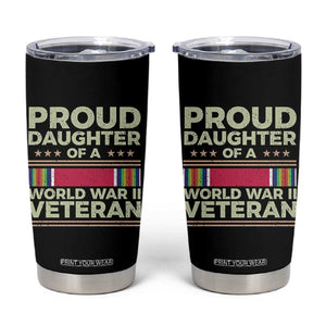 Proud Daughter Of A World War II Veteran Tumbler Cup US WWII Vet TS11 Black Print Your Wear
