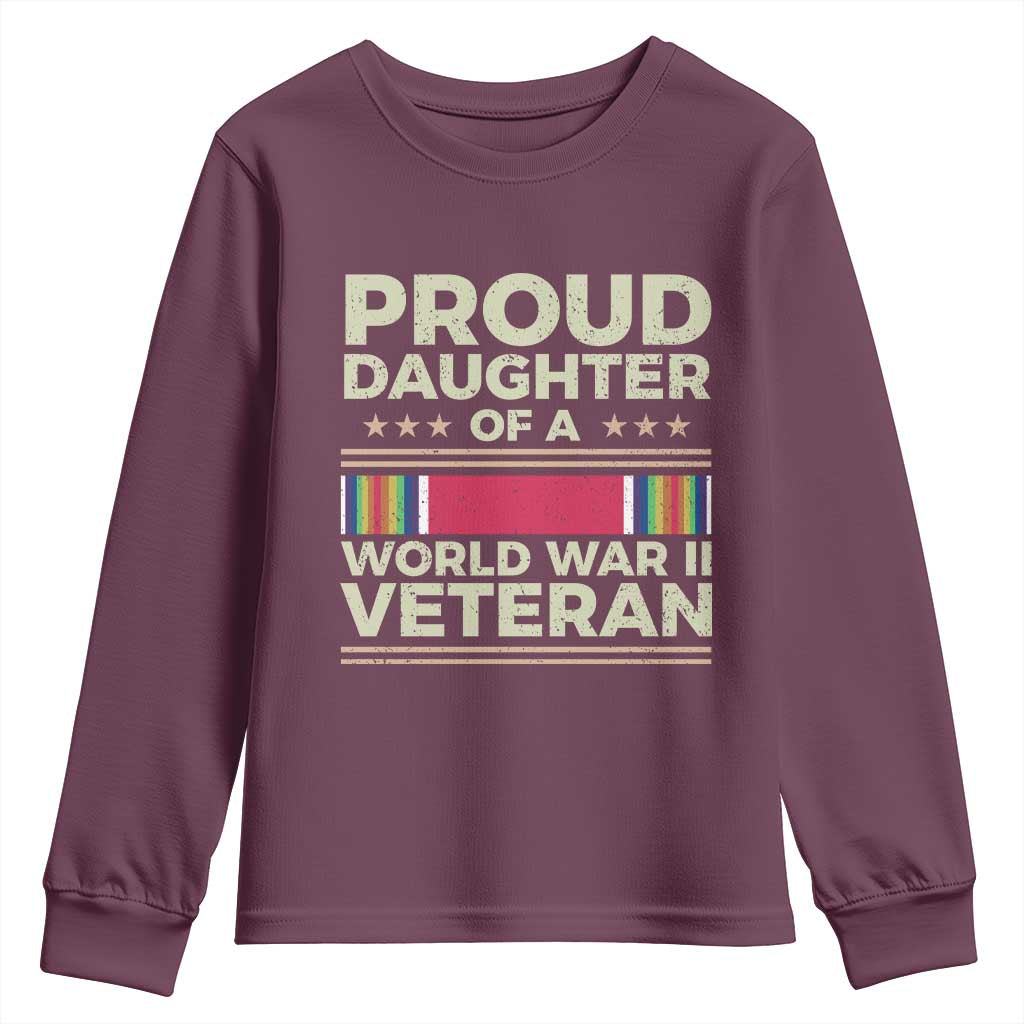 Proud Daughter Of A World War II Veteran Youth Sweatshirt US WWII Vet TS11 Maroon Print Your Wear
