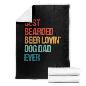 Best Bearded Beer Loving Dog Dad Ever Throw Blanket Pet Lover Father's Day