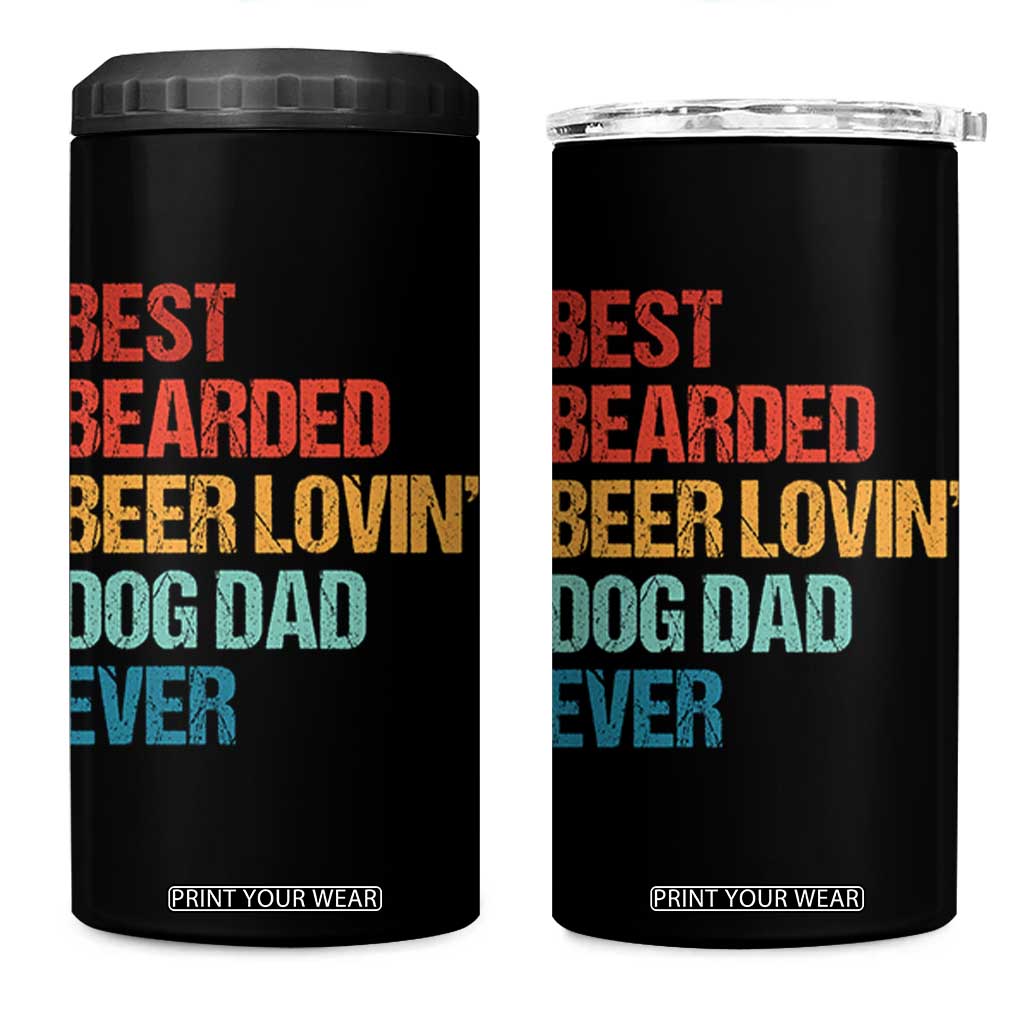 Best Bearded Beer Loving Dog Dad Ever 4 in 1 Can Cooler Tumbler Pet Lover Father's Day