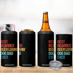 Best Bearded Beer Loving Dog Dad Ever 4 in 1 Can Cooler Tumbler Pet Lover Father's Day