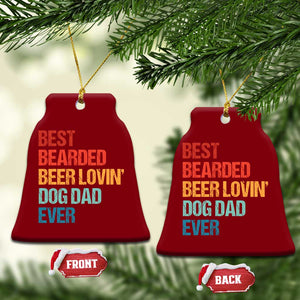 Best Bearded Beer Loving Dog Dad Ever Ceramic Ornament Pet Lover Father's Day TS11 Print Your Wear