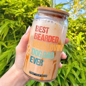 Best Bearded Beer Loving Dog Dad Ever Glass Can Pet Lover Father's Day TS11 Black Print Your Wear