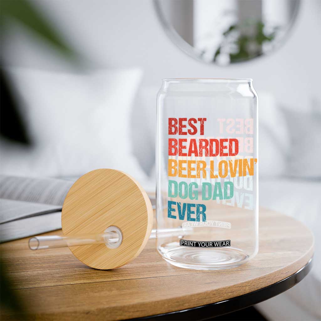 Best Bearded Beer Loving Dog Dad Ever Glass Can Pet Lover Father's Day TS11 Print Your Wear